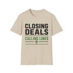 Closing Deals Calling Lines T-Shirt