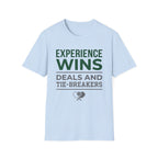Experience Wins Deals T-Shirt