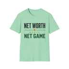 Net Worth meets Net Game T-Shirt