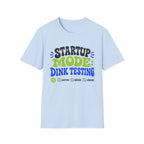 Startup Mode T-Shirt