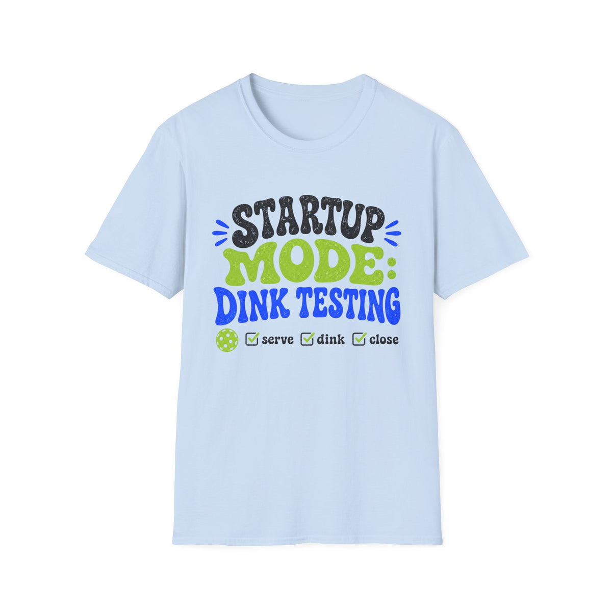 Startup Mode T-Shirt