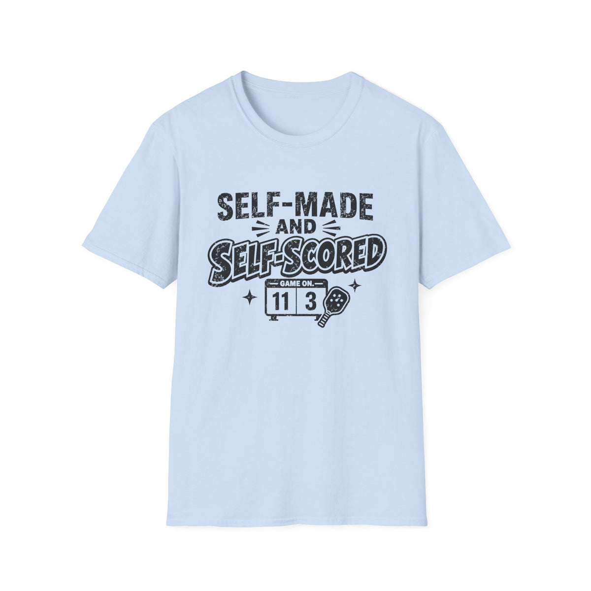 Self-Made T-Shirt