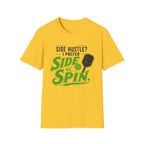 Side Hustle T-Shirt