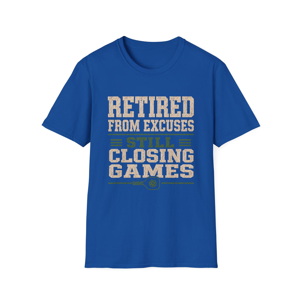 Retired from excuses T-Shirt