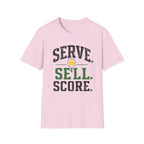 Serve Sell Score T-Shirt