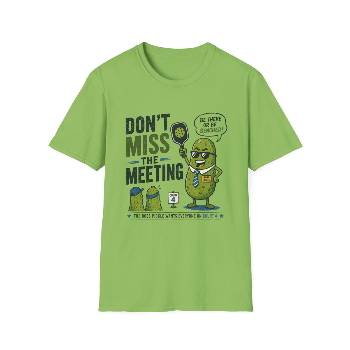 Boss pickle meeting reminder T-Shirt