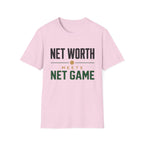 Net Worth meets Net Game T-Shirt
