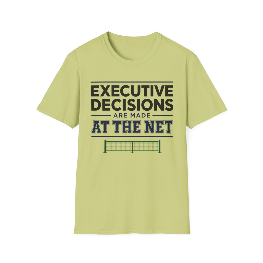 Executive decisions at the net T-Shirt