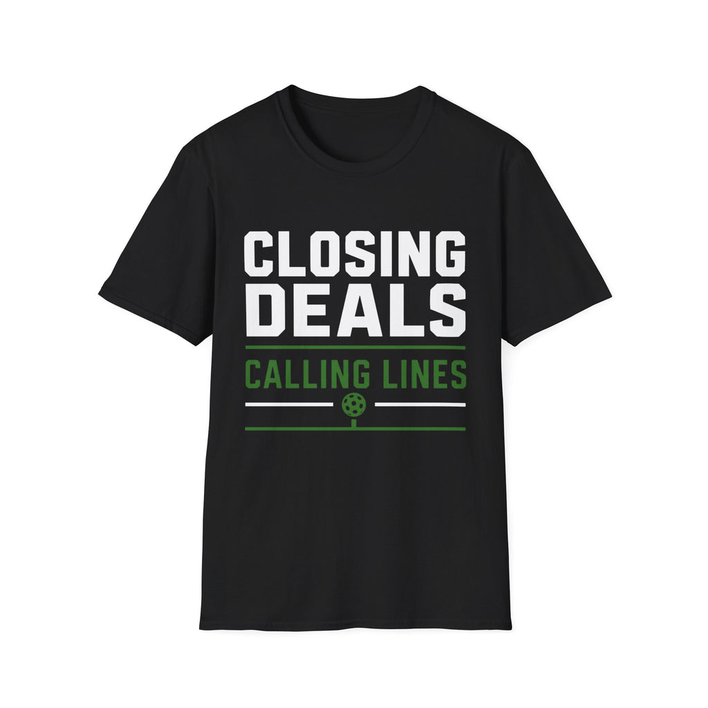 Closing Deals Calling Lines T-Shirt