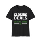 Closing Deals Calling Lines T-Shirt