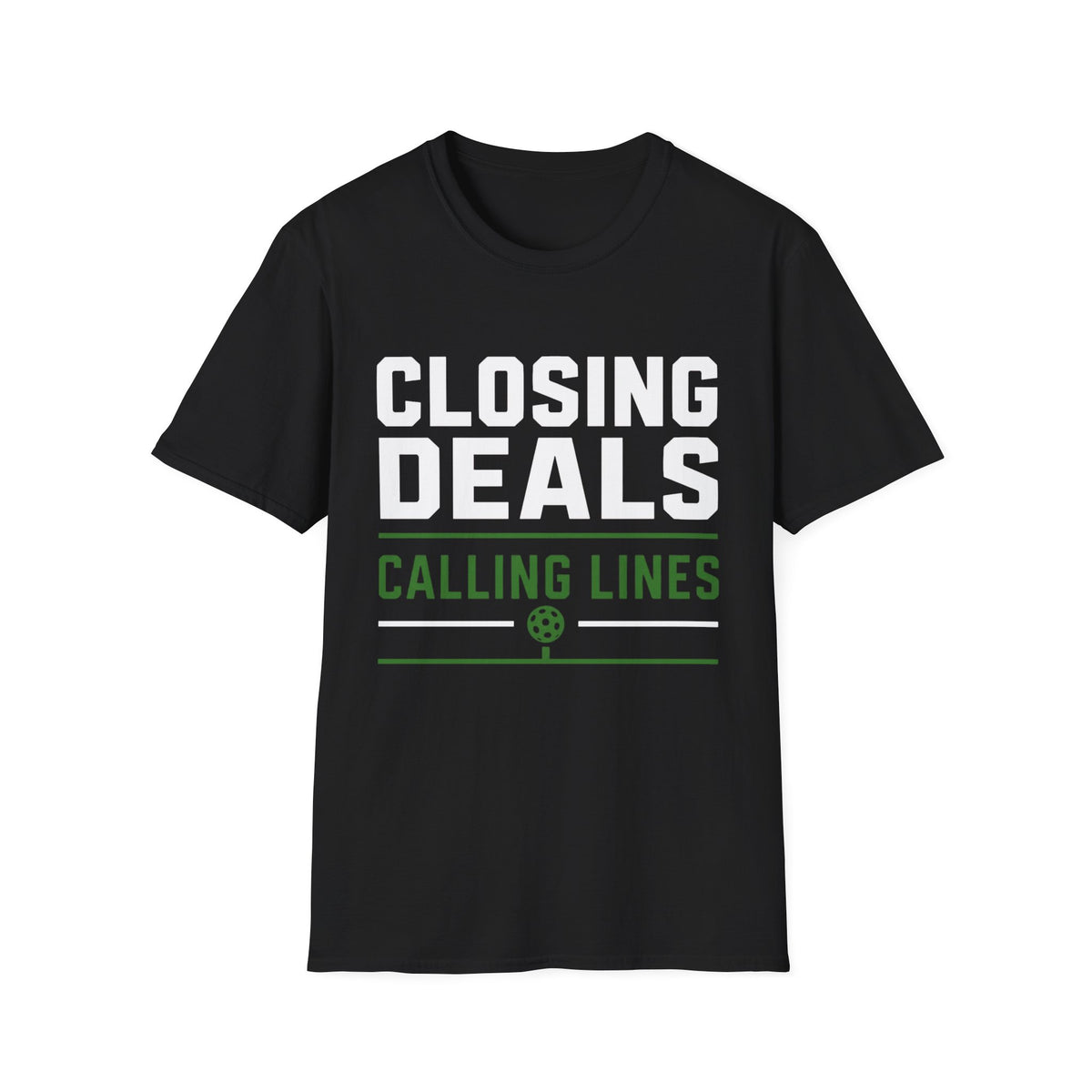 Closing Deals Calling Lines T-Shirt