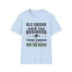 Old Enough to Own T-Shirt