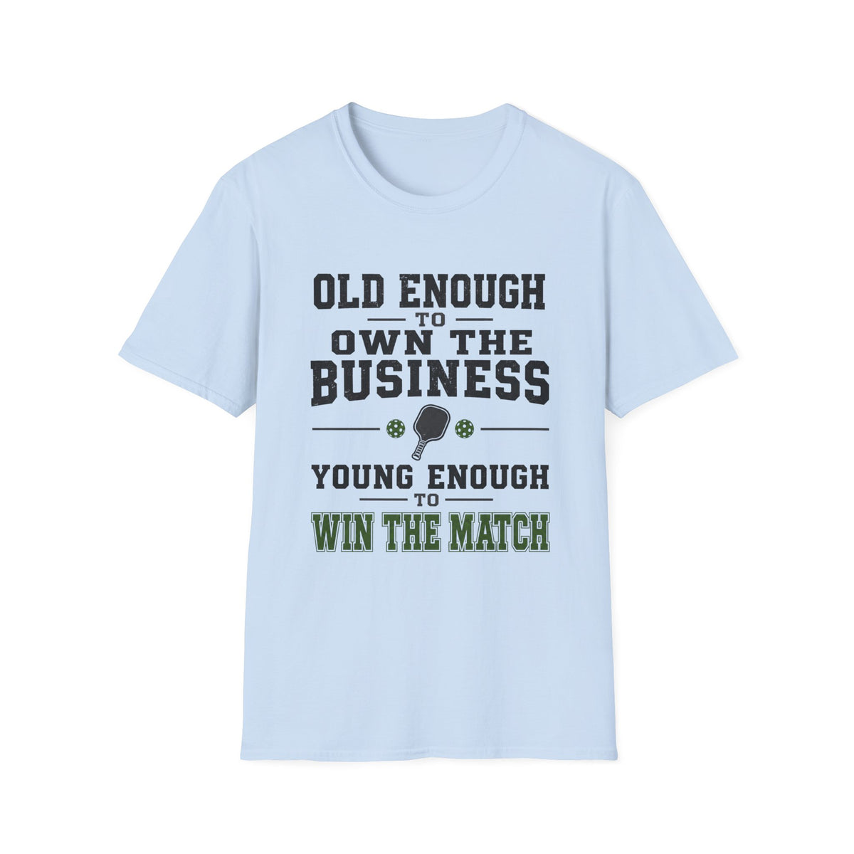 Old Enough to Own T-Shirt
