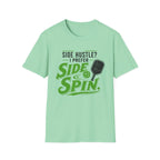 Side Hustle T-Shirt