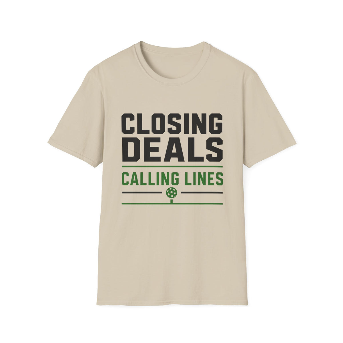 Closing Deals Calling Lines T-Shirt