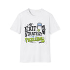 Exit Strategy pickleball T-Shirt