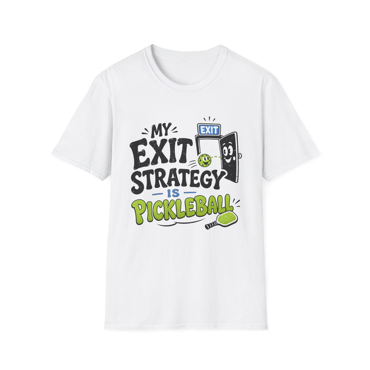 Exit Strategy pickleball T-Shirt