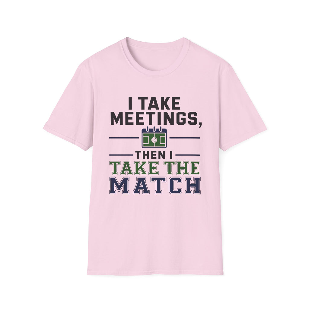 I Take Meetings T-Shirt