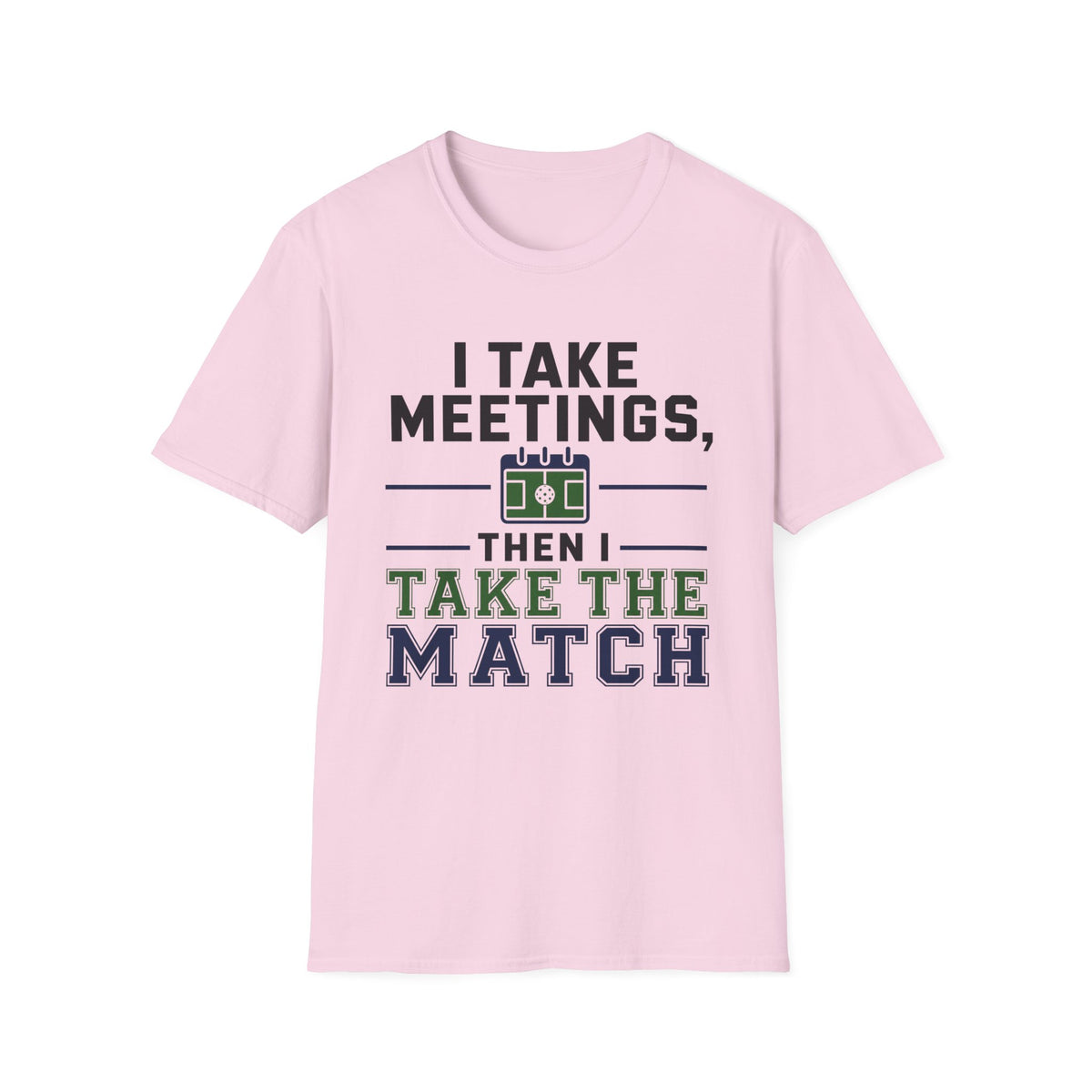 I Take Meetings T-Shirt