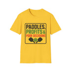 Paddles Profits Poor Decisions T-Shirt
